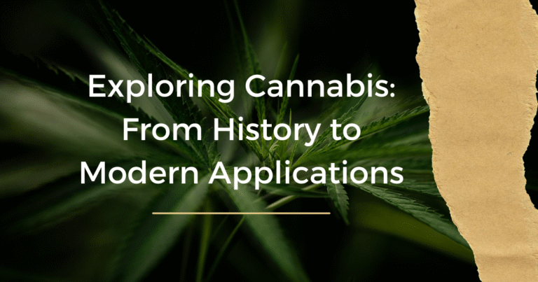 Exploring Cannabis: From History to Modern Applications